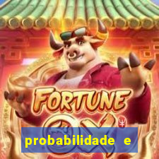 probabilidade e estatistica jogos de futebol